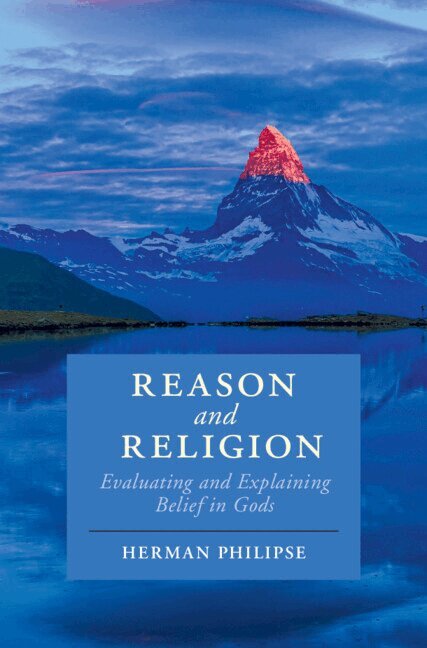 Herman Philipse - Reason and Religion, Häftad
