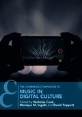 The Cambridge Companion to Music in Digital Culture