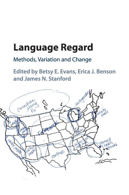 Betsy E. Evans, Erica J. Benson, James N. Stanford - Language Regard, Häftad