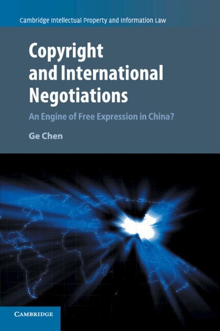 Ge Chen - Copyright and International Negotiations, Häftad