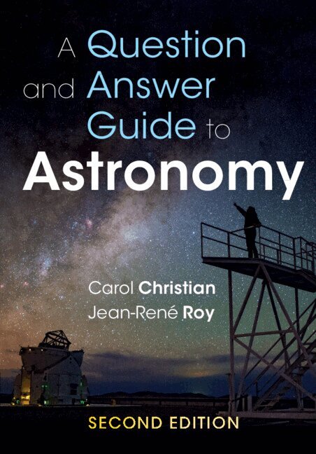 Carol Christian, Jean-René Roy - A Question and Answer Guide to Astronomy, Häftad. Tillgänglighet: Lägg i varukorg