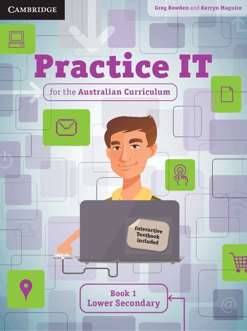 Greg Bowden, Kerryn Maguire - Practice IT for the Australian Curriculum Book 1 Lower Secondary, Övrigt