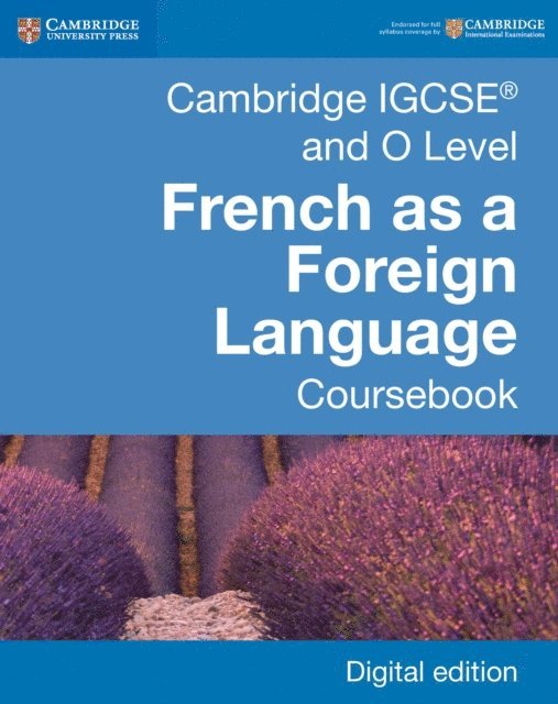 Genevieve Talon, Daniele Bourdais - Cambridge IGCSE(R) and O Level French as a Foreign Language Coursebook Digital Edition, E-bok