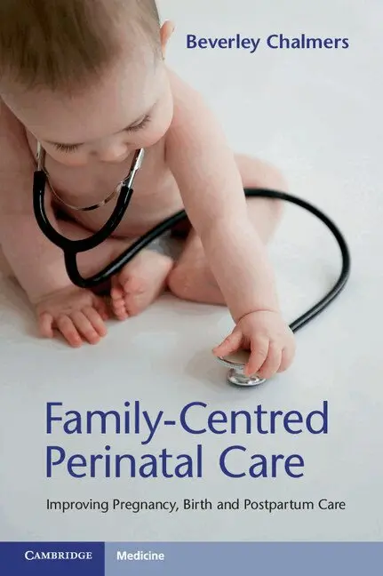 Beverley Chalmers - Family-Centred Perinatal Care, Häftad. Tillgänglighet: Lägg i varukorg