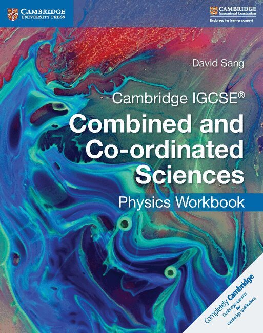 David Sang - Cambridge IGCSE® Combined and Co-ordinated Sciences Physics Workbook, Häftad