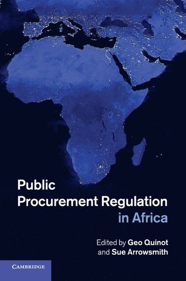 Public Procurement Regulation in Africa av Geo Quinot, Sue Arrowsmith