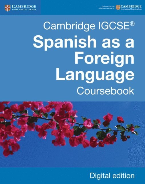 Francisco Lara, Victor Gonzalez, Manuel Capelo - Cambridge IGCSE(R) Spanish as a Foreign Language Coursebook Digital Edition, E-bok