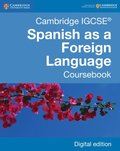 Cambridge IGCSE¿ Spanish as a Foreign Language Coursebook Digital Edition