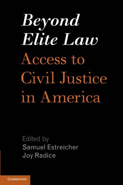 Joy Radice, Samuel Estreicher - Beyond Elite Law, E-bok