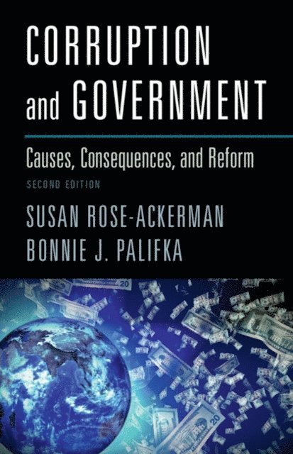 Bonnie J. Palifka, Susan Rose-Ackerman - Corruption and Government, E-bok