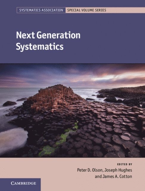 James A. Cotton, Joseph Hughes, Peter D. Olson - Next Generation Systematics, E-bok