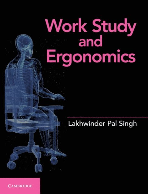 Lakhwinder Pal Singh - Work Study and Ergonomics, E-bok