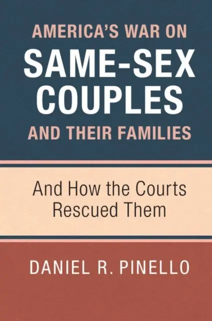 Daniel R. Pinello - America's War on Same-Sex Couples and their Families, E-bok. Tillgänglighet: Lägg i varukorg