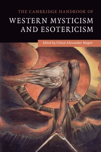 Glenn Alexander Magee - Cambridge Handbook of Western Mysticism and Esotericism, E-bok
