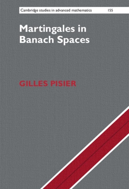 Gilles Pisier - Martingales in Banach Spaces, E-bok