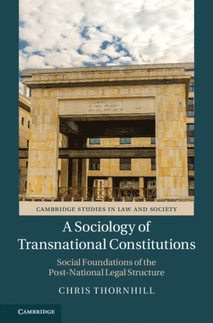 Chris Thornhill - Sociology of Transnational Constitutions, E-bok