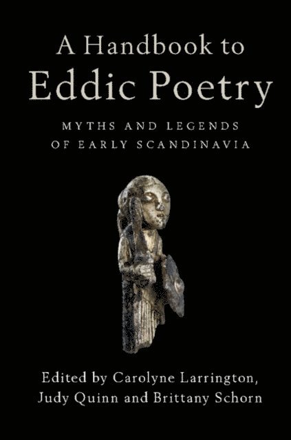 Brittany Schorn, Judy Quinn, Carolyne Larrington - Handbook to Eddic Poetry, E-bok
