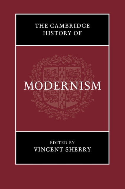 Vincent Sherry - Cambridge History of Modernism, E-bok
