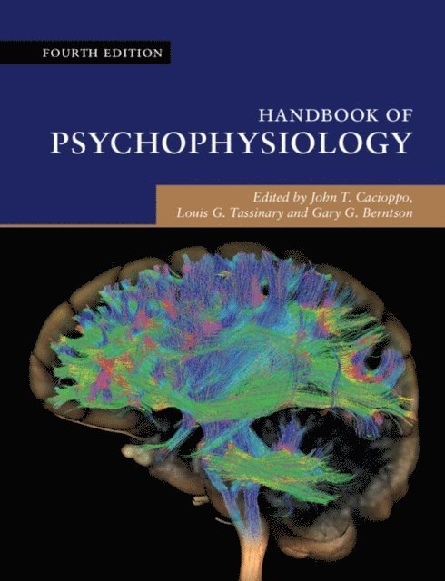 Gary G. Berntson, Louis G. Tassinary, John T. Cacioppo - Handbook of Psychophysiology, E-bok