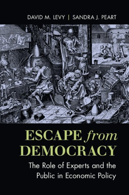 Sandra J. Peart, David M. Levy - Escape from Democracy, E-bok