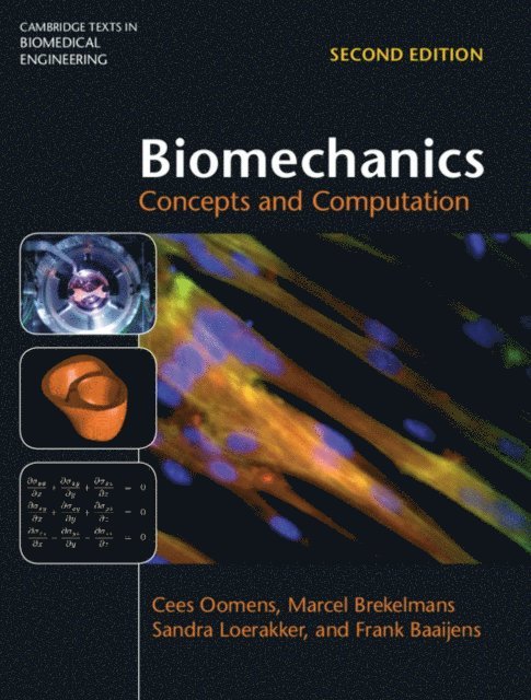 Frank Baaijens, Sandra Loerakker, Marcel Brekelmans, Cees Oomens - Biomechanics, E-bok