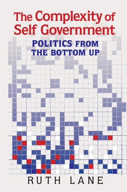 Ruth Lane - Complexity of Self Government, E-bok