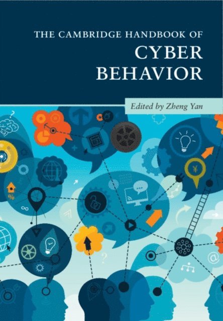 Zheng Yan - Cambridge Handbook of Cyber Behavior, E-bok