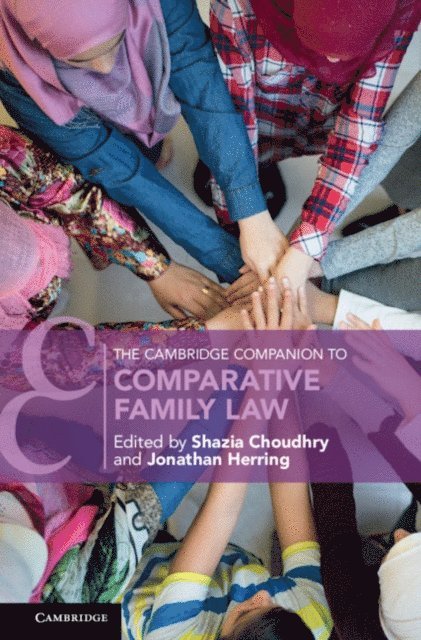 Jonathan Herring, Shazia Choudhry - Cambridge Companion to Comparative Family Law, E-bok
