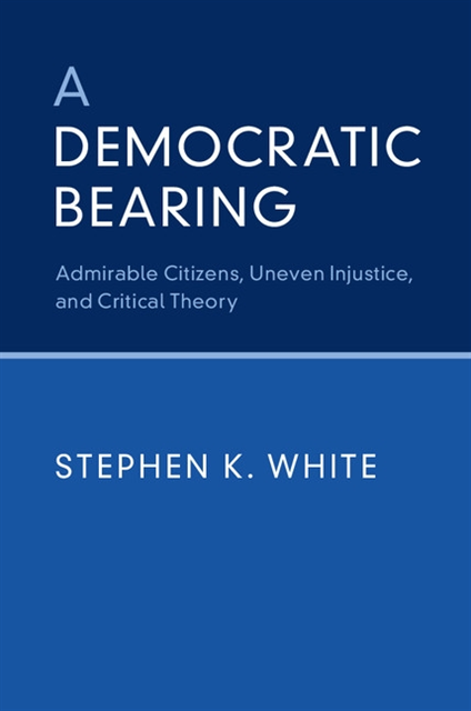 Stephen K. White - Democratic Bearing, E-bok