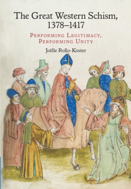 Joelle Rollo-Koster - Great Western Schism, 1378-1417, E-bok