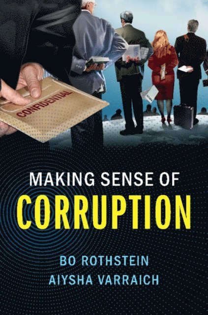 Aiysha Varraich, Bo Rothstein - Making Sense of Corruption, E-bok