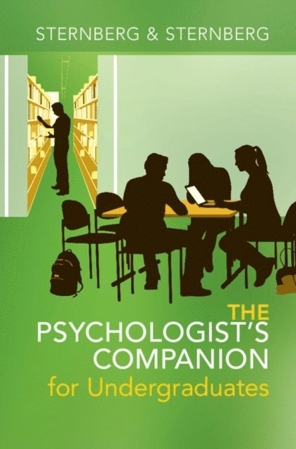 Karin Sternberg, Robert J. Sternberg - Psychologist's Companion for Undergraduates, E-bok
