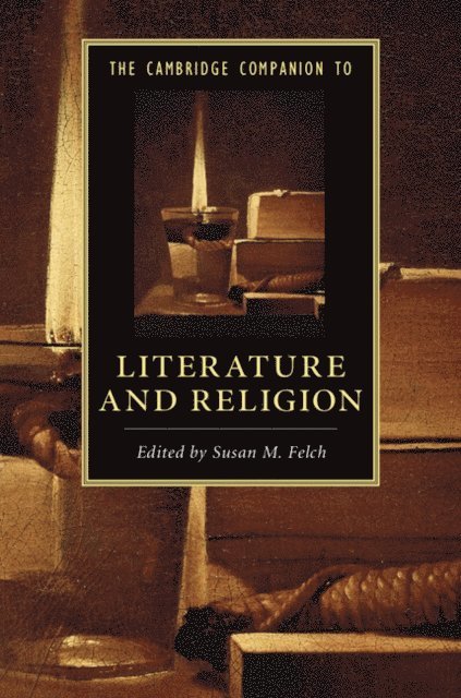 Susan M. Felch - Cambridge Companion to Literature and Religion, E-bok