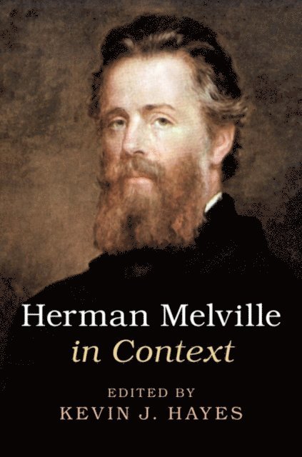 Kevin J. Hayes - Herman Melville in Context, E-bok