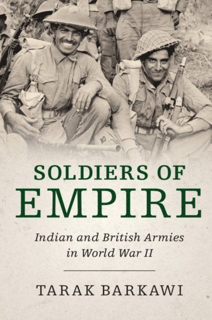 Tarak Barkawi - Soldiers of Empire, E-bok