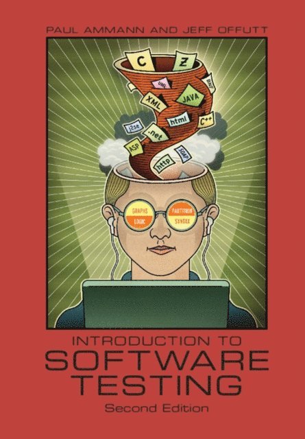Jeff Offutt, Paul Ammann - Introduction to Software Testing, E-bok