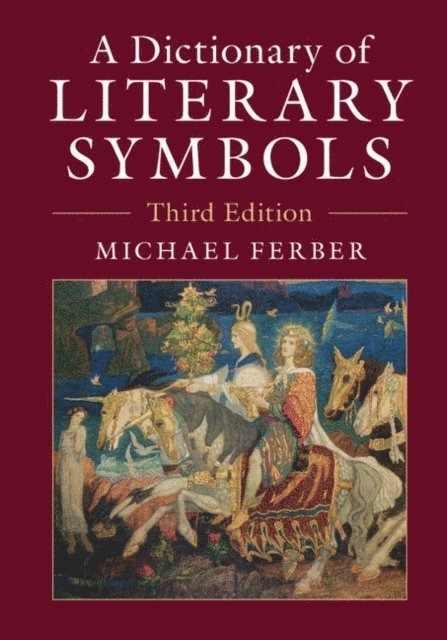 Michael Ferber - Dictionary of Literary Symbols, E-bok