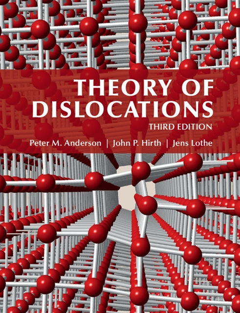 Jens Lothe, John P. Hirth, Peter M. Anderson - Theory of Dislocations, E-bok. Tillgänglighet: Lägg i varukorg