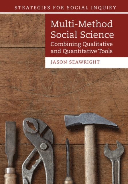 Jason Seawright - Multi-Method Social Science, E-bok