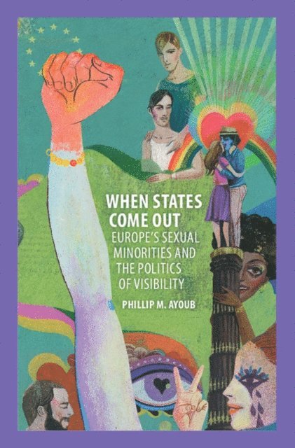 Phillip M. Ayoub - When States Come Out, E-bok