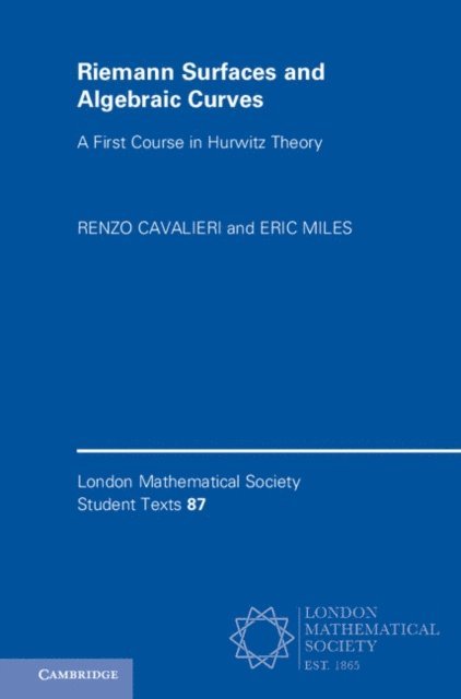 Eric Miles, Renzo Cavalieri - Riemann Surfaces and Algebraic Curves, E-bok