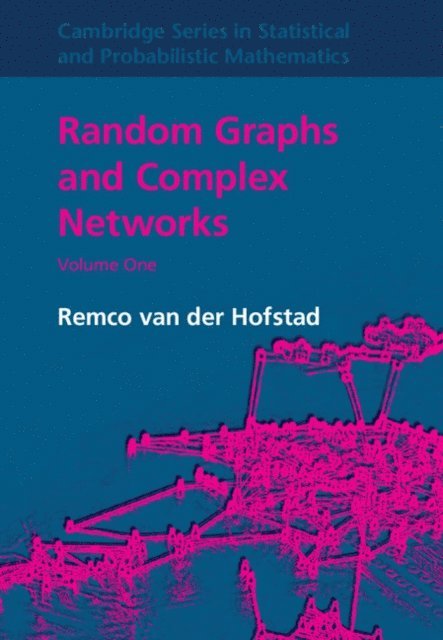 Remco van der Hofstad - Random Graphs and Complex Networks, E-bok