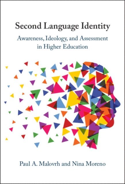 Nina Moreno, Paul A. Malovrh - Second Language Identity, E-bok