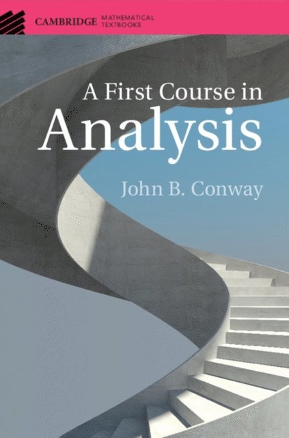 John B. Conway - First Course in Analysis, E-bok