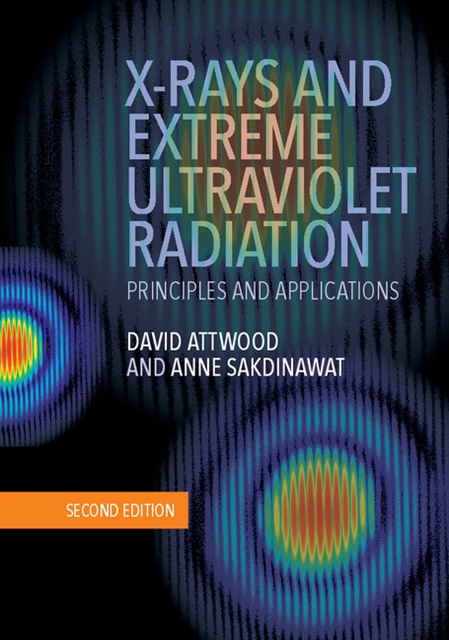 Anne Sakdinawat, David Attwood - X-Rays and Extreme Ultraviolet Radiation, E-bok