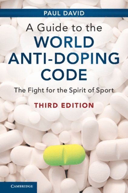 Paul David - Guide to the World Anti-Doping Code, E-bok