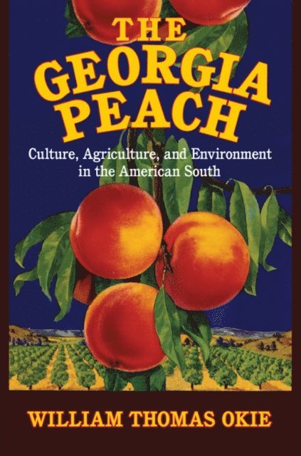 William Thomas Okie - Georgia Peach, E-bok