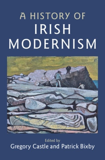 Patrick Bixby, Gregory Castle - History of Irish Modernism, E-bok