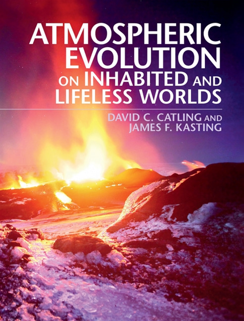 James F. Kasting, David C. Catling - Atmospheric Evolution on Inhabited and Lifeless Worlds, E-bok