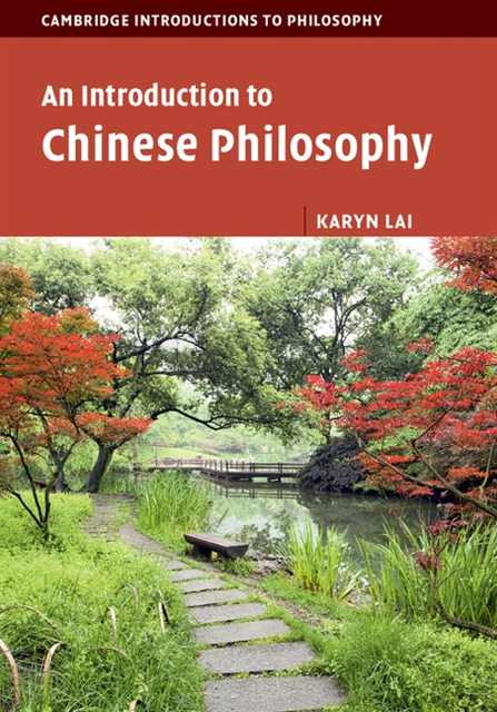 Karyn Lai - Introduction to Chinese Philosophy, E-bok